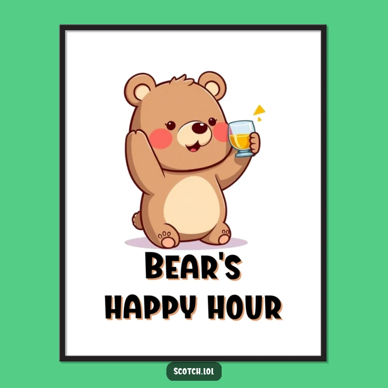 Funny Bear Toast Poster - Friendly Wildlife Art Print
