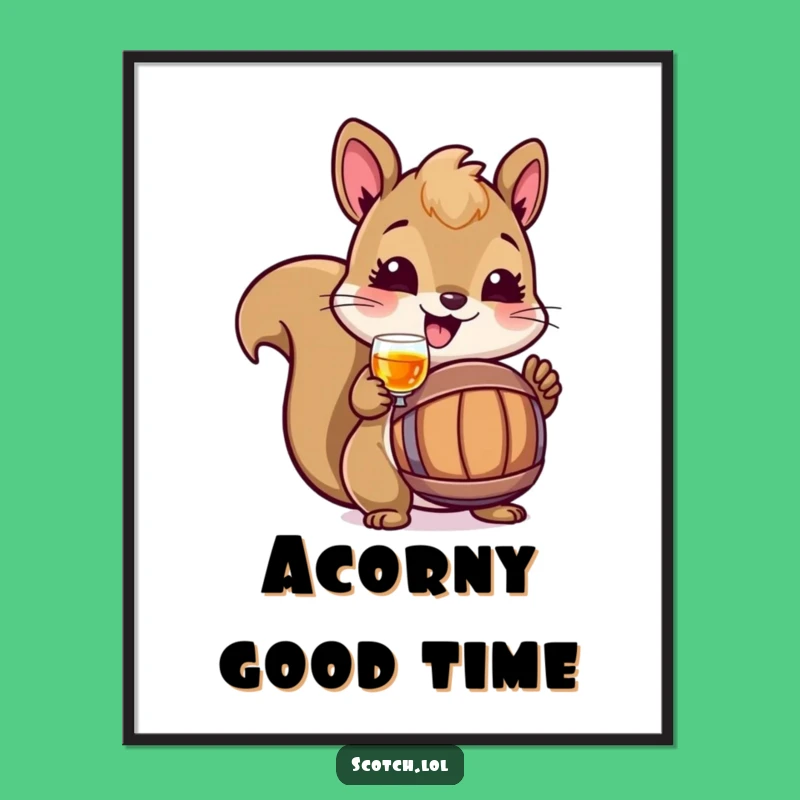 Funny Squirrel Toasting Poster: Woodland Art, Ideal Humorous Gift!