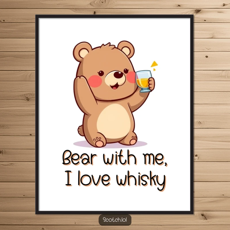 Funny free printable wall art: A friendly bear character raises a small whisky glass in a cheerful toast, cozy decor.