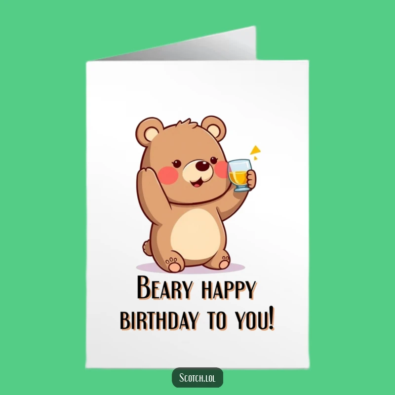 Free Printable Bear Whisky Toast Birthday Card: Funny Cheers Downloadable Gift