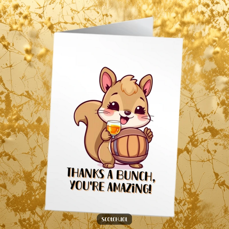 Funny Free Printable Thank You Card: Cheerful squirrel raises a miniature barrel in a toast of gratitude.